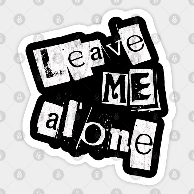 Leave me alone Sticker by Snapdragon